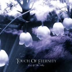 Touch Of Eternity : Lily of the Valley